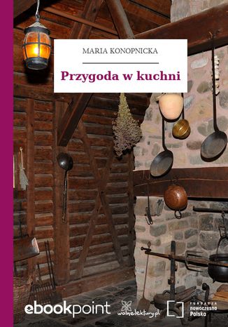 Przygoda w kuchni Maria Konopnicka - okladka książki