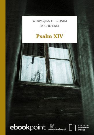 Psalm XIV Wespazjan Hieronim Kochowski - okladka książki