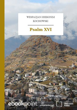 Psalm XVI Wespazjan Hieronim Kochowski - okladka książki