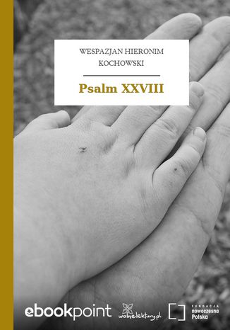 Psalm XXVIII Wespazjan Hieronim Kochowski - okladka książki