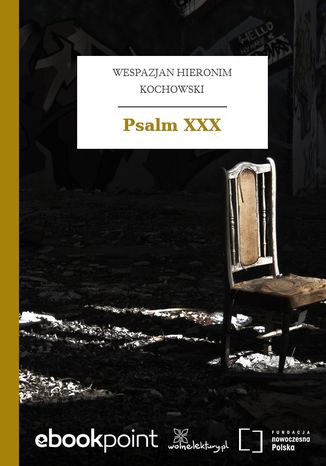 Psalm XXX Wespazjan Hieronim Kochowski - okladka książki