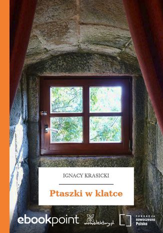 Ptaszki w klatce Ignacy Krasicki - okladka książki