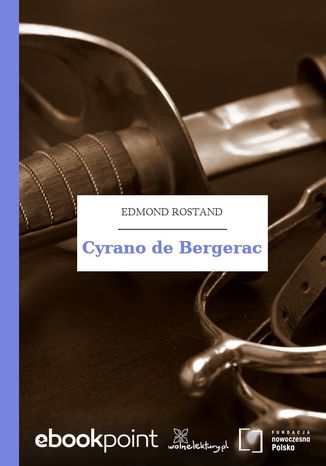 Cyrano de Bergerac Edmond Rostand - okladka książki