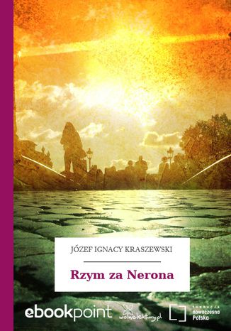 Rzym za Nerona Józef Ignacy Kraszewski - okladka książki