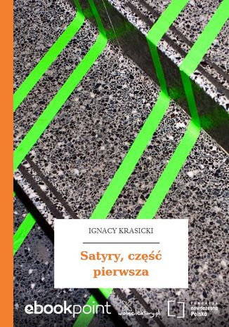 Satyry, część pierwsza Ignacy Krasicki - okladka książki