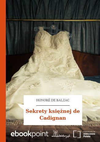 Sekrety księżnej de Cadignan Honoré de Balzac - okladka książki