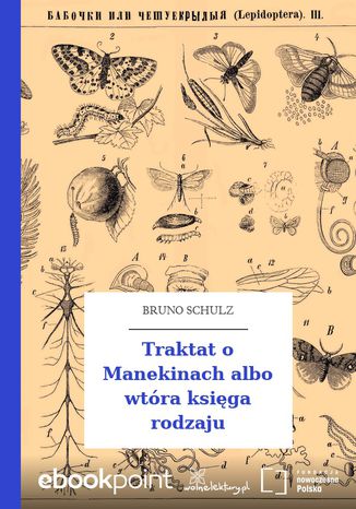 Traktat o Manekinach albo wtóra księga rodzaju Bruno Schulz - okladka książki