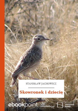 Skowronek i dziecię Stanisław Jachowicz - okladka książki