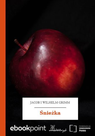 Śnieżka Jacob i Wilhelm Grimm - okladka książki