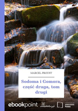 Sodoma i Gomora, część druga, tom drugi Marcel Proust - okladka książki