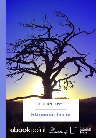 Strącone liście Feliks Brodowski - okladka książki