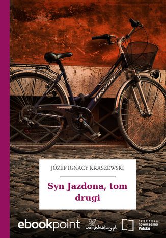 Syn Jazdona, tom drugi Józef Ignacy Kraszewski - okladka książki