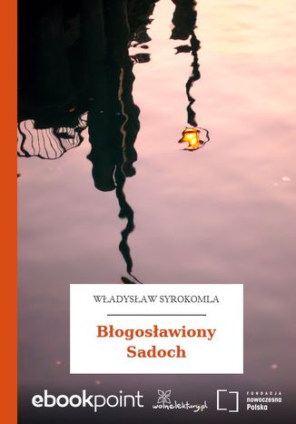 Błogosławiony Sadoch Władysław Syrokomla - okladka książki