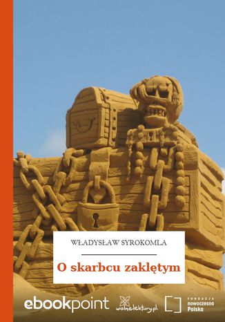 O skarbcu zaklętym Władysław Syrokomla - okladka książki