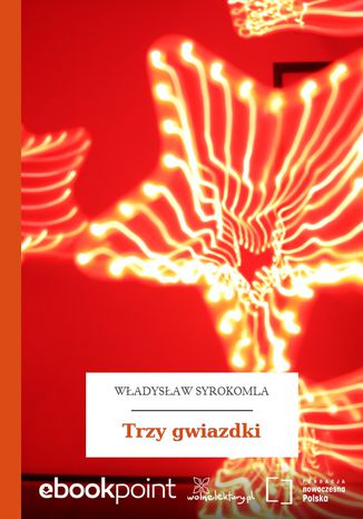Trzy gwiazdki Władysław Syrokomla - okladka książki