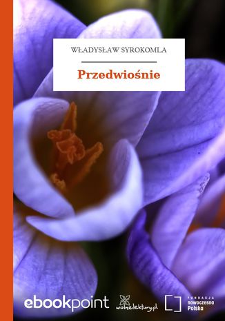 Przedwiośnie Władysław Syrokomla - okladka książki