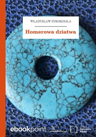 Homerowa dziatwa Władysław Syrokomla - okladka książki