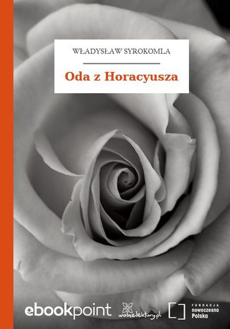 Oda z Horacyusza Władysław Syrokomla - okladka książki