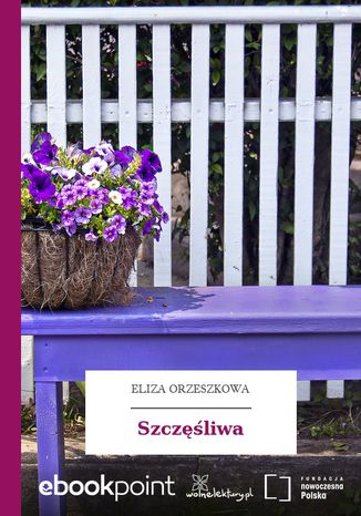 Szczęśliwa Eliza Orzeszkowa - okladka książki