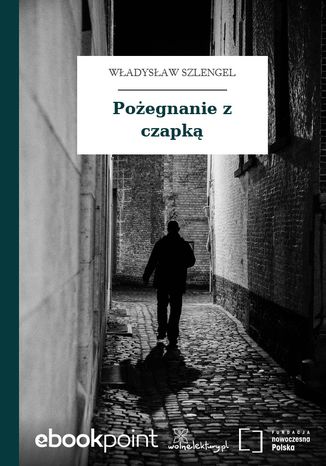 Pożegnanie z czapką Władysław Szlengel - okladka książki