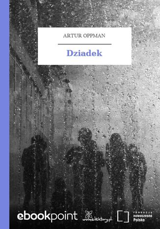 Dziadek Artur Oppman - okladka książki