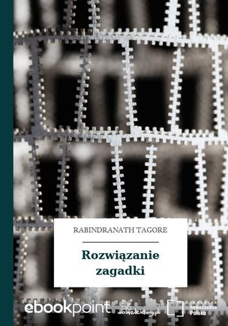 Rozwiązanie zagadki Rabindranath Tagore - okladka książki