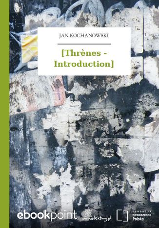 [Thrnes - Introduction] Jan Kochanowski - okladka książki