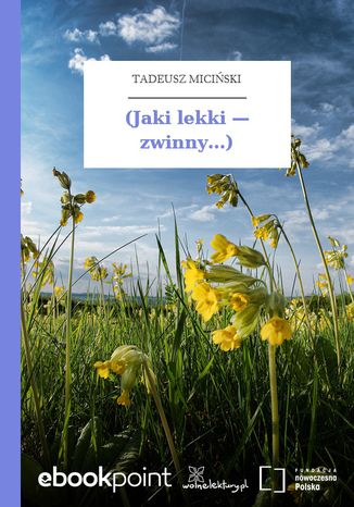 (Jaki lekki  zwinny...) Tadeusz Miciński - okladka książki