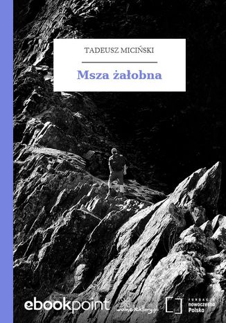 Msza żałobna Tadeusz Miciński - okladka książki