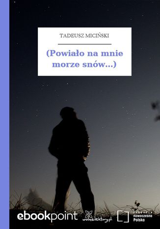 (Powiało na mnie morze snów...) Tadeusz Miciński - okladka książki