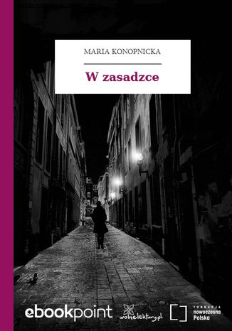 W zasadzce Maria Konopnicka - okladka książki