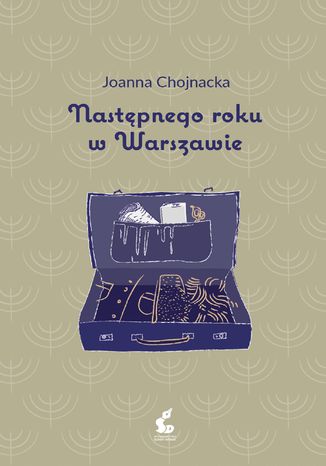 Następnego roku w Warszawie Joanna Chojnacka - okladka książki