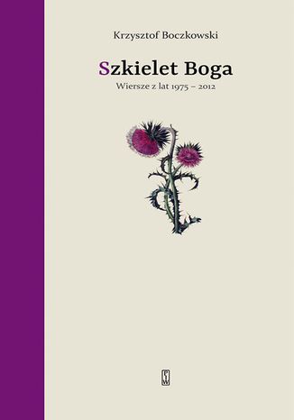 Szkielet Boga Krzysztof Boczkowski - okladka książki