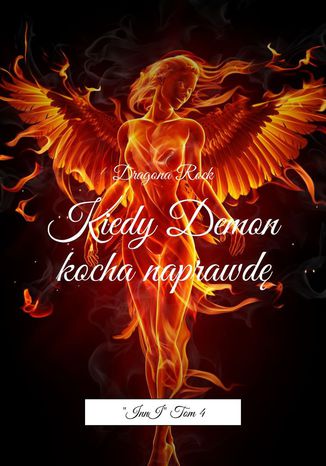 Kiedy Demon kocha naprawdę Dragona Rock - okladka książki