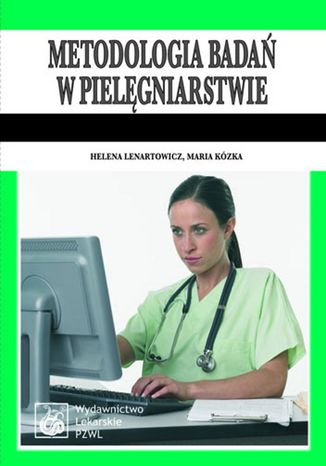 Metodologia badań w pielęgniarstwie Helena Lenartowicz - okladka książki