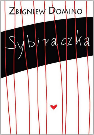 Sybiraczka Zbigniew Domino - okladka książki