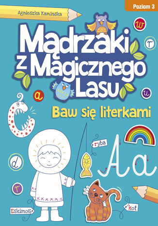 Baw się literkami. Poziom 3 Agnieszka Kamińska - okladka książki