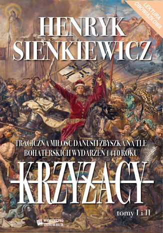 Krzyżacy tom I i II Henryk Sienkiewicz - okladka książki