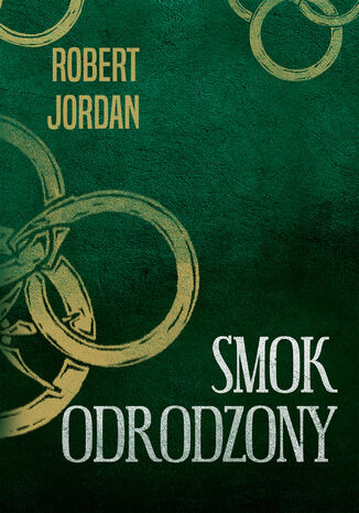 Smok odrodzony Robert Jordan - okladka książki