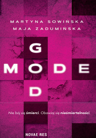 God Mode Martyna Sowińska, Maja Zadumińska - okladka książki