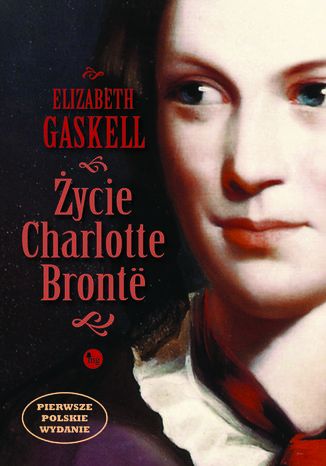 Życie Charlotte Brontë Elizabeth Gaskell - okladka książki