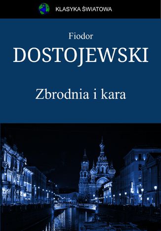 Zbrodnia i kara Fiodor Dostojewski - okladka książki