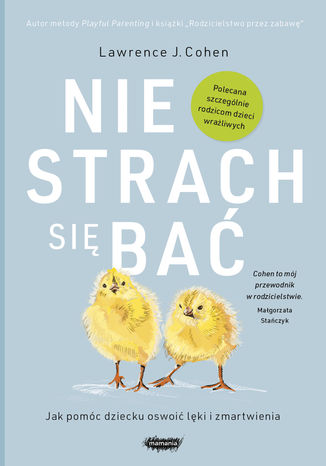 Nie strach się bać Lawrence J. Cohen - okladka książki