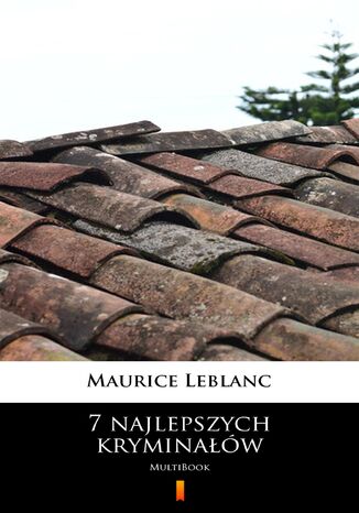 7 najlepszych kryminałów. MultiBook Maurice Leblanc - okladka książki