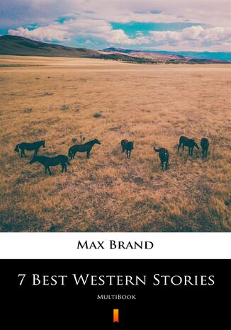 7 Best Western Stories. MultiBook Max Brand - okladka książki