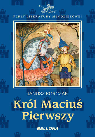 Król Maciuś Pierwszy Janusz Korczak - okladka książki