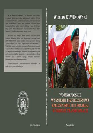 WOJSKO POLSKIE W SYSTEMIE BEZPIECZEŃSTWA RZECZYPOSPOLITEJ POLSKIEJ W OKRESIE TRANSFORMACJI Wiesław Otwinowski - okladka książki