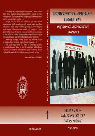 Racjonalność a bezpieczeństwo organizacji Helena Marek, Katarzyna Górecka - okladka książki