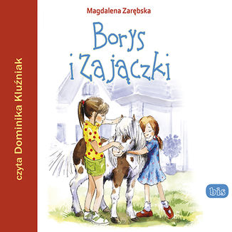 Borys i Zajączki Magdalena Zarębska - audiobook MP3