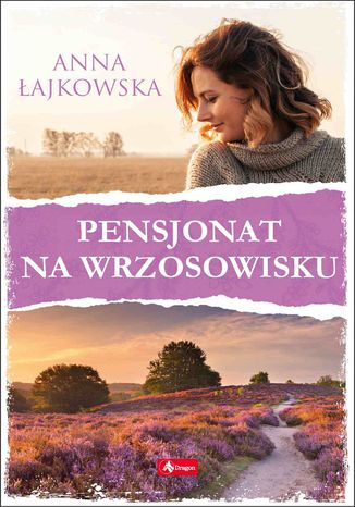 Pensjonat na wrzosowisku Anna Łajkowska - okladka książki